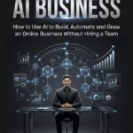 The One-Person AI Business